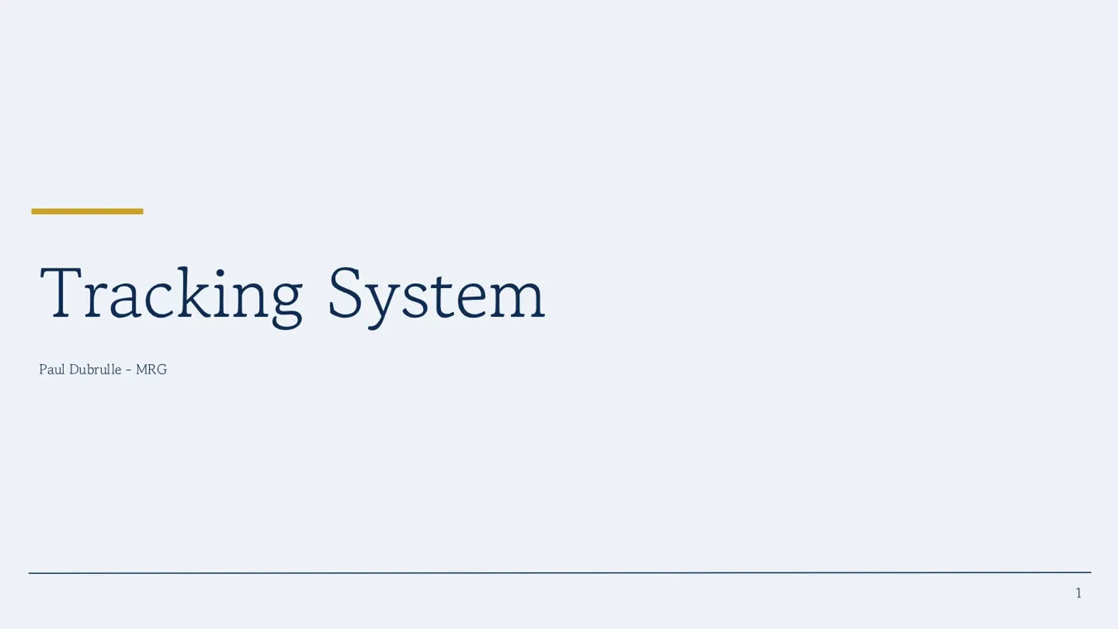 Title slide: Tracking System, Paul Dubrulle, MRG.